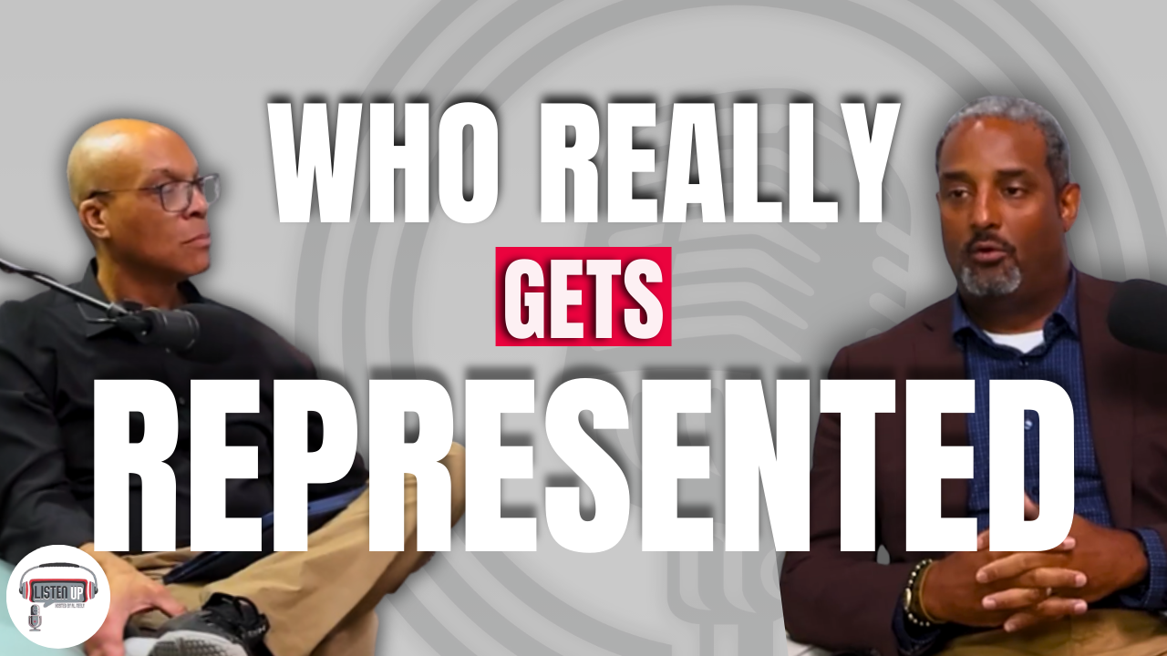 Who Really Gets Represented podcast episode with Sean Monterio on ListenUp Podcast discussing voting rights and local governance