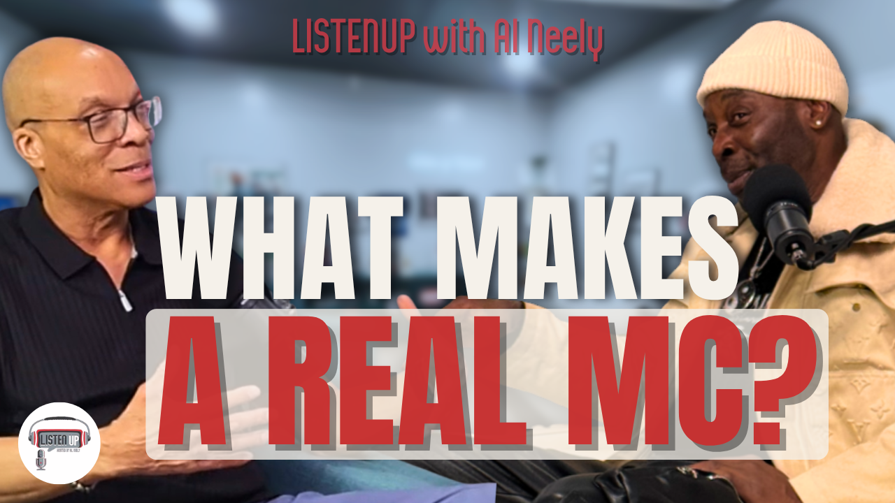 Sunny Black on ListenUp Podcast with Host Al Neely talking about what makes a real MC